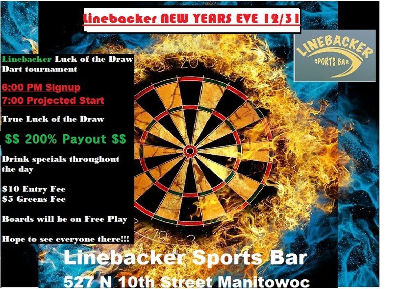 Linebacker Annual New Years Eve Luck of the Draw Dart Tournament