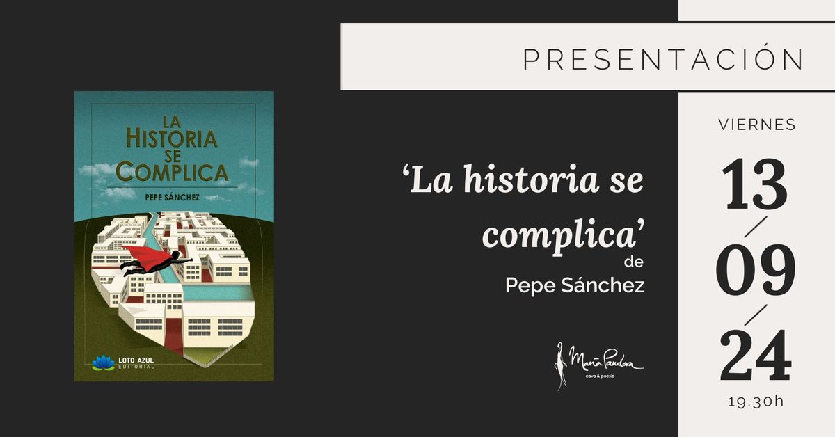 \u2018La historia se complica\u2019 de Pepe S\u00e1nchez