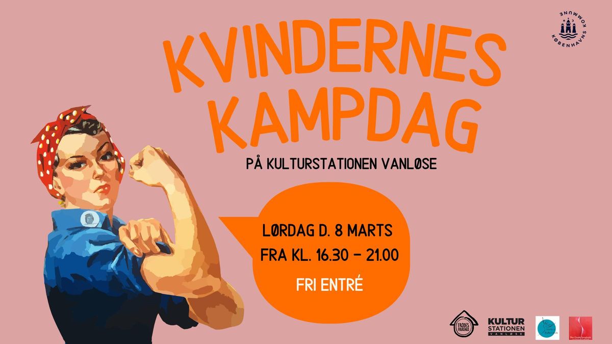 Kvindernes Kampdag p\u00e5 Kulturstationen Vanl\u00f8se