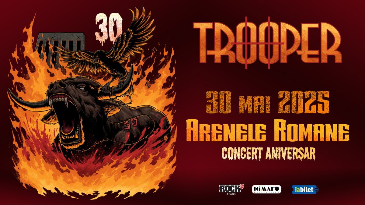 Trooper 30 @ Arenele Romane