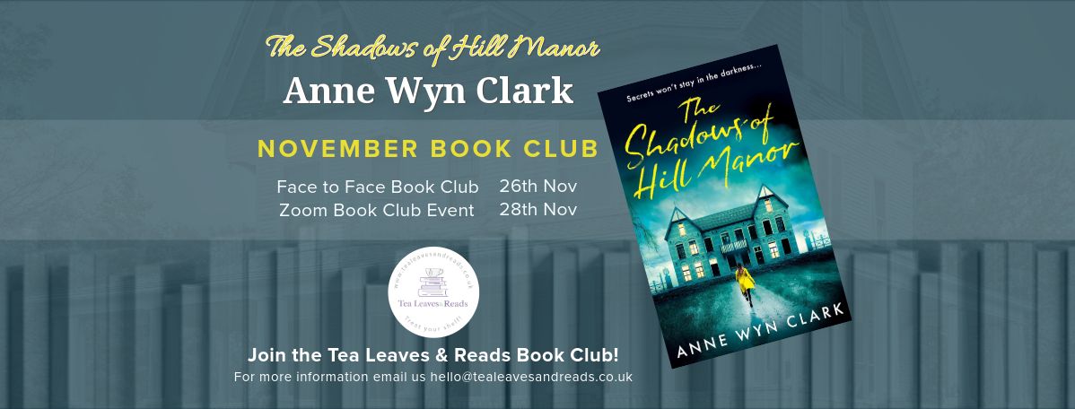 November '24 Book Club: The Shadows of Hill Manor by Anne Wyn Clark