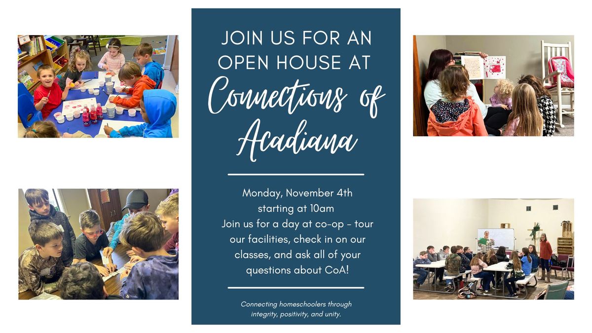 Connections of Acadiana Open House