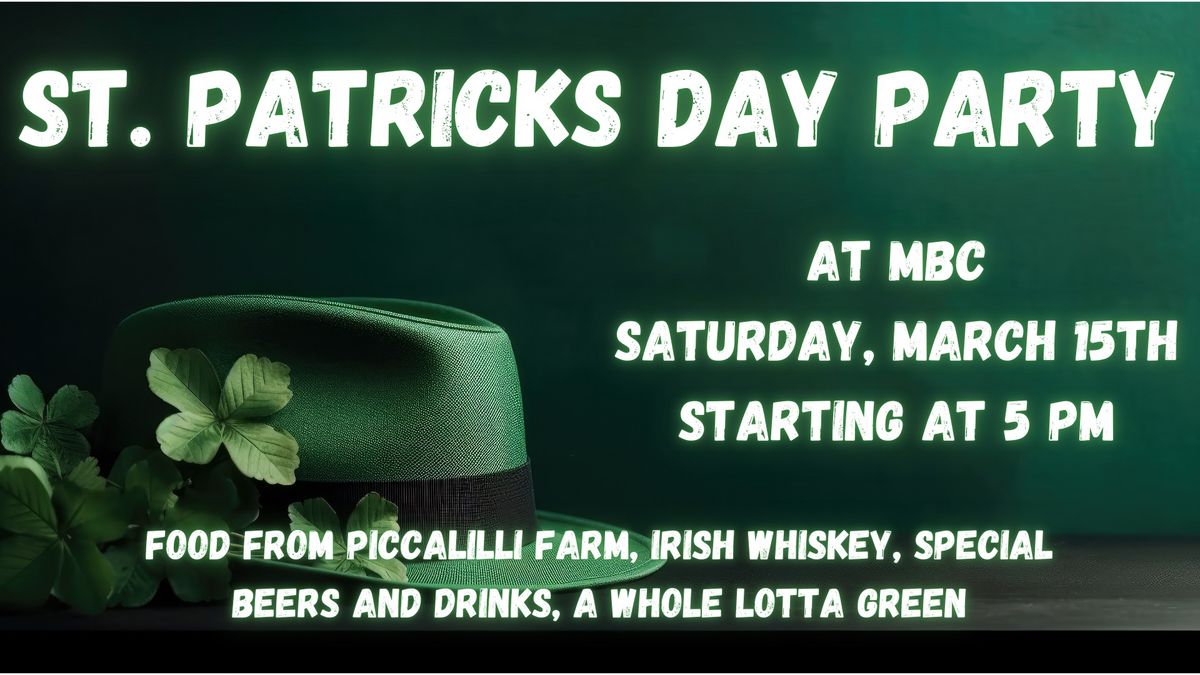 St. Patrick's Day Party at MBC!!!