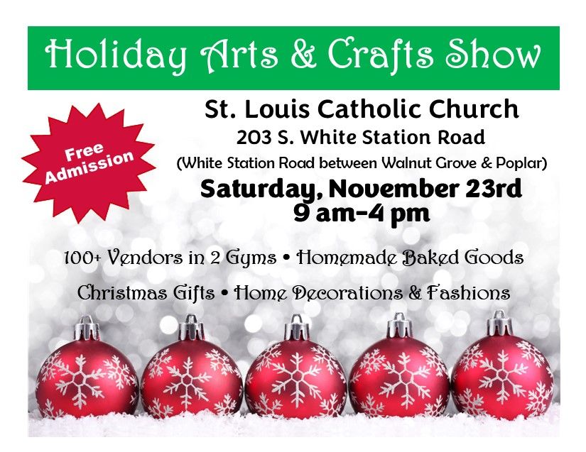 32nd Annual St. Louis Catholic Church Holiday Arts and Crafts Show