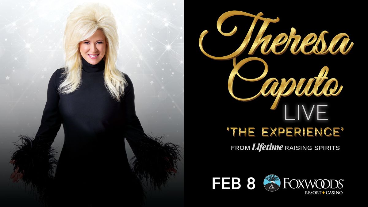 Theresa Caputo Live! The Experience