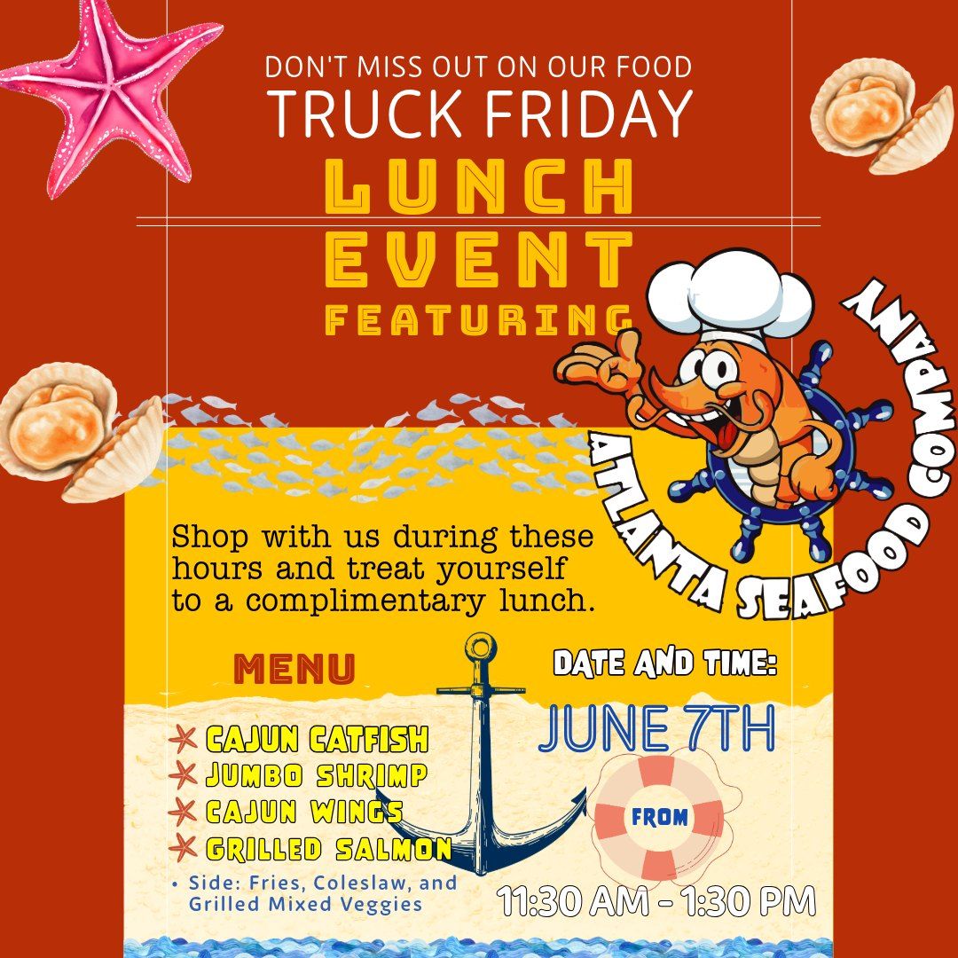 Food Truck Friday - Featuring Atlanta Seasfood Company