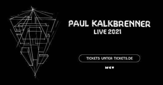 Paul Kalkbrenner | Berlin - Zusatzshow ("2G"-Konzert!)