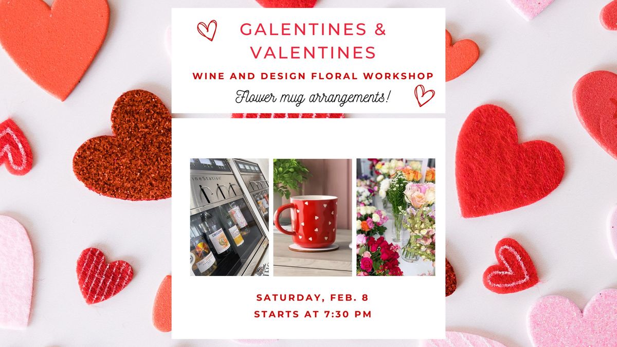 Wine and Design Floral Workshop - Feb. 8