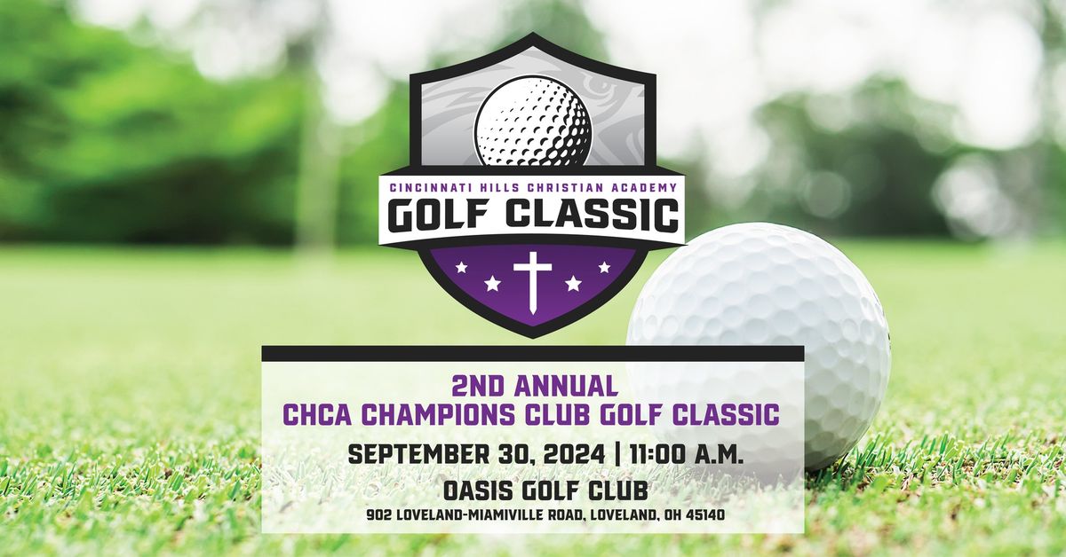 2nd Annual CHCA Champions Club Golf Classic