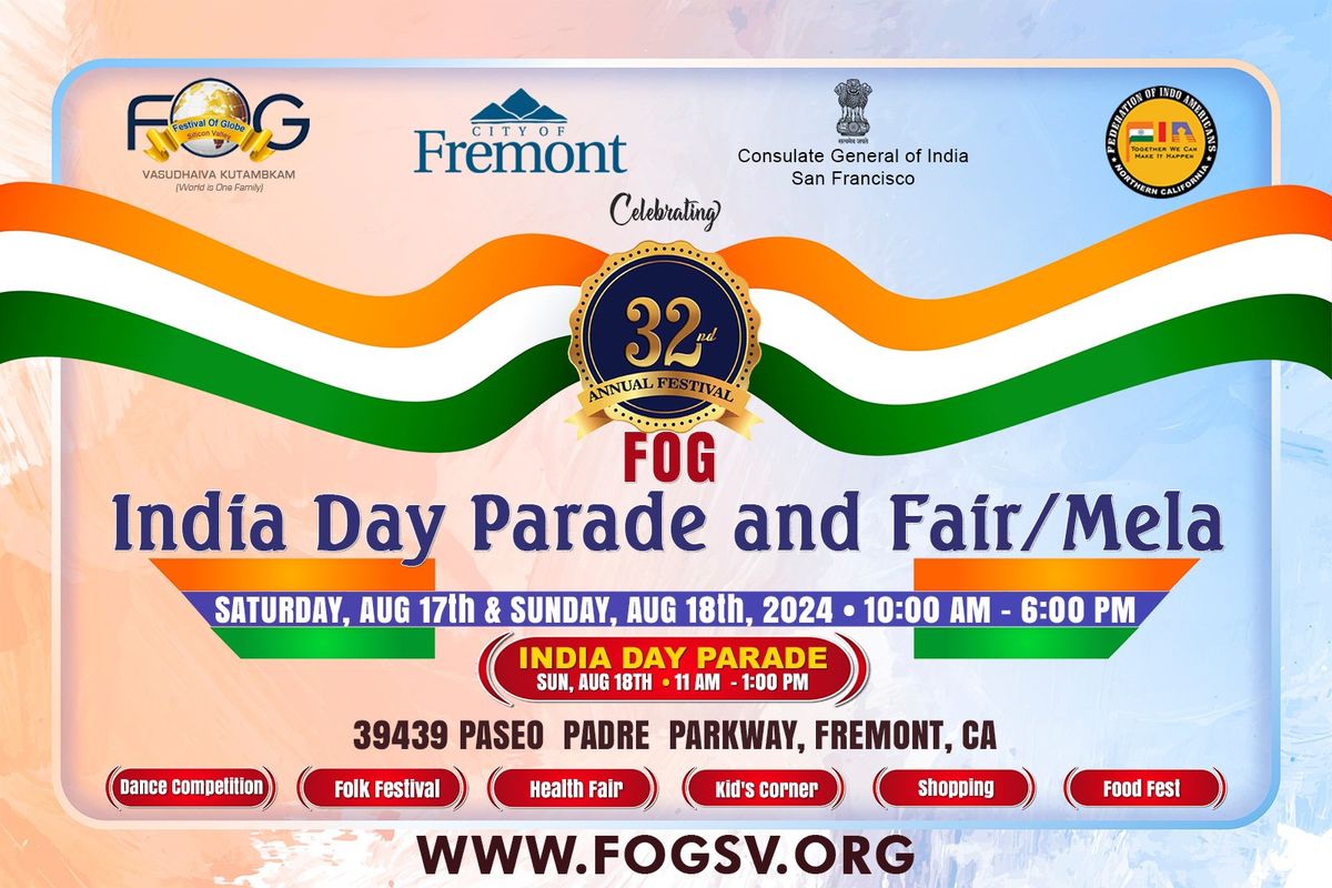 32nd FOG India Day Parade & Fair