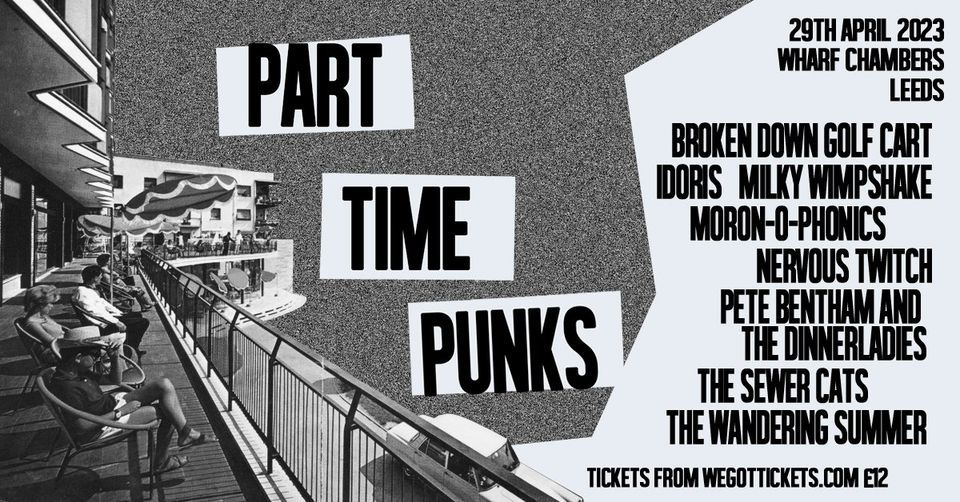 Part Time Punks 2023, Wharf Chambers, Leeds, 29 April 2023