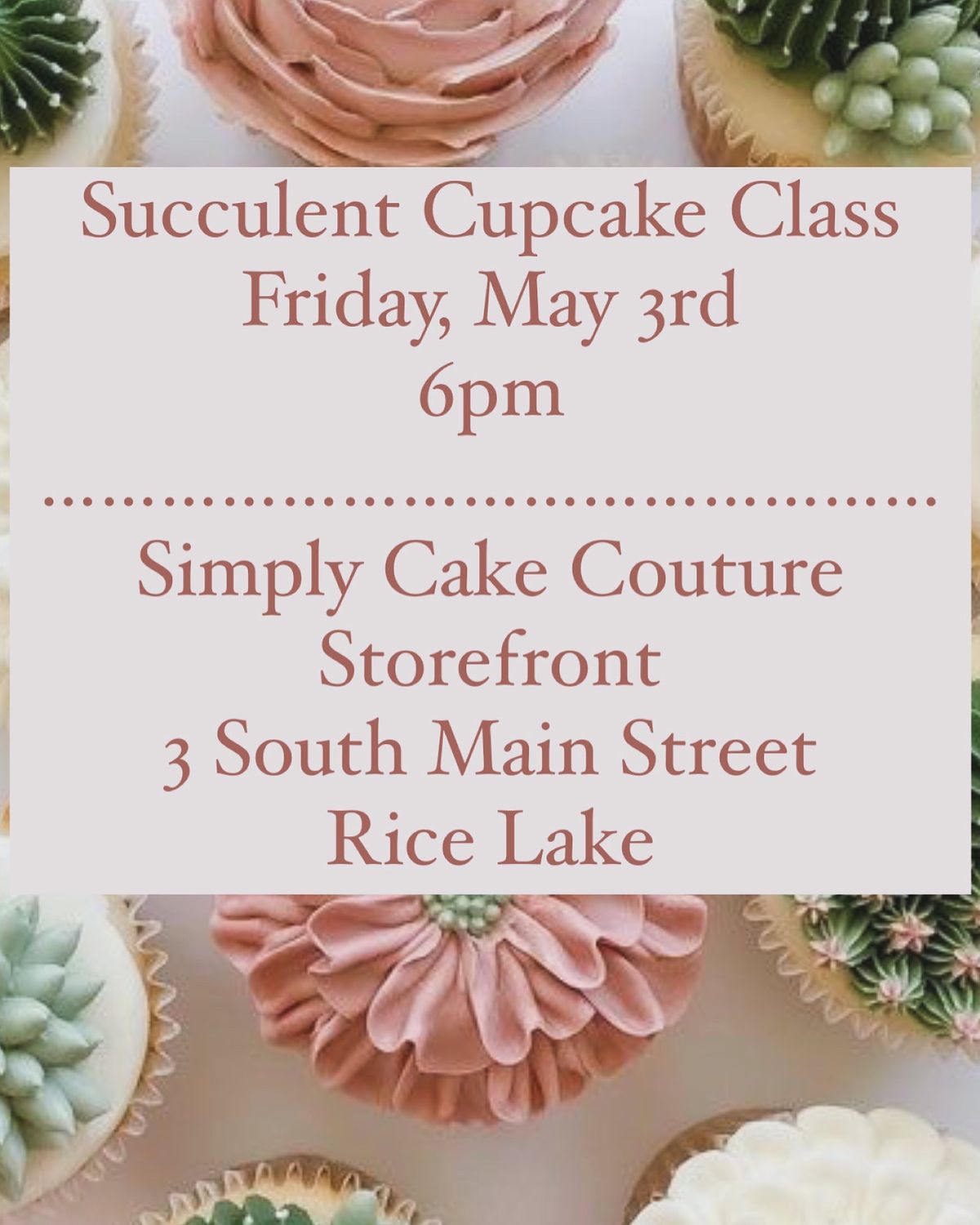 Succulent Cupcake Class 