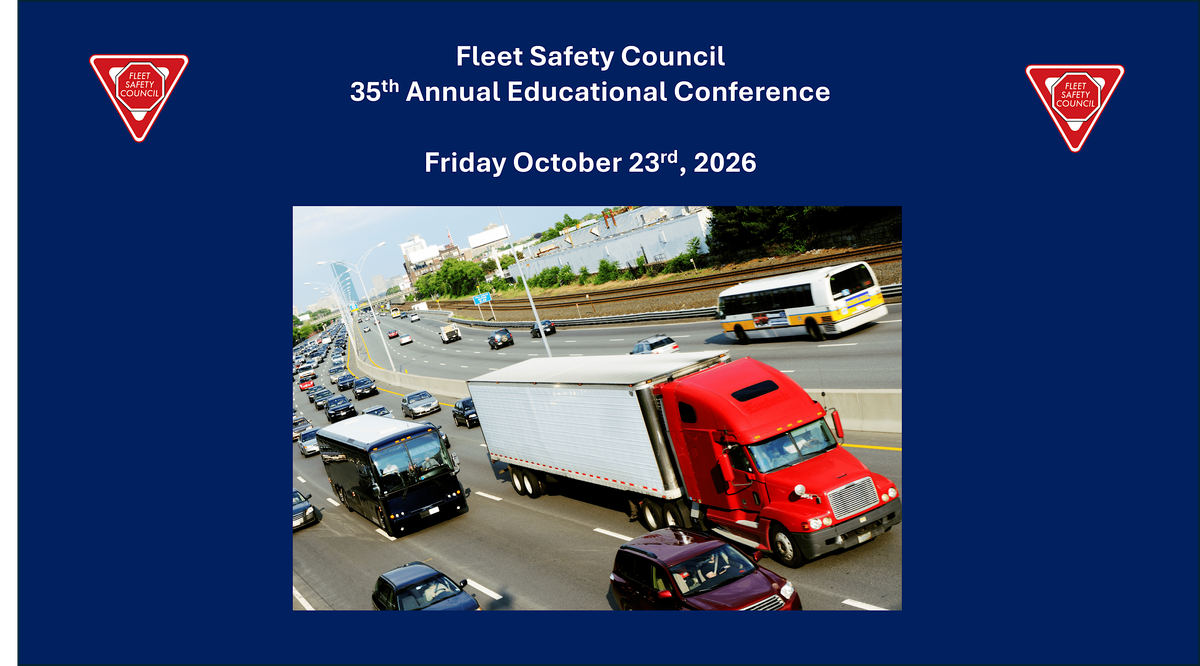 35th Annual Fleet Safety Council Annual Conference