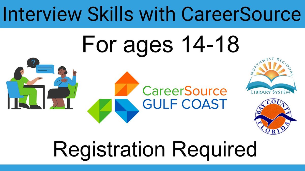 Interview Skills with CareerSource (Ages 14 - 18 \/ Registration Required)