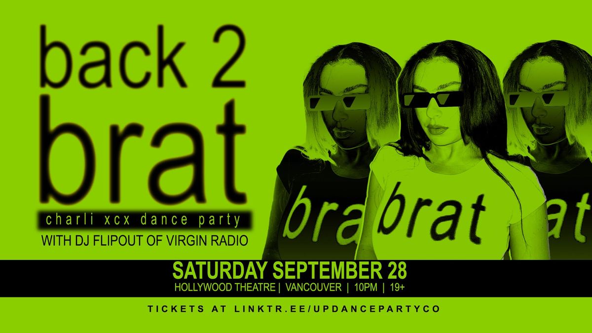 BACK 2 BRAT: Charli XCX Dance Party at Hollywood Theatre Vancouver