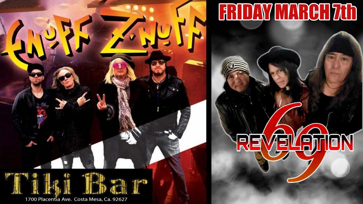 Revelation 69 w\/ Enuff Z Nuff @ Tikki Bar Costa Mesa