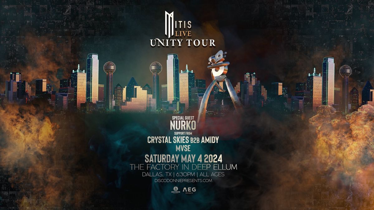 MitiS Live 'Unity' Tour - 5\/4 The Factory Dallas