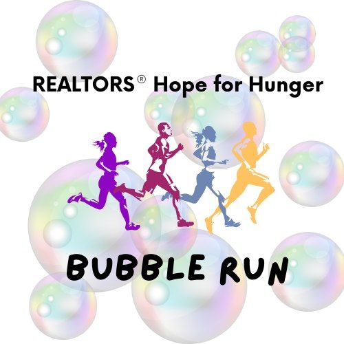 REALTORS\u00ae Hope for Hunger Bubble Run