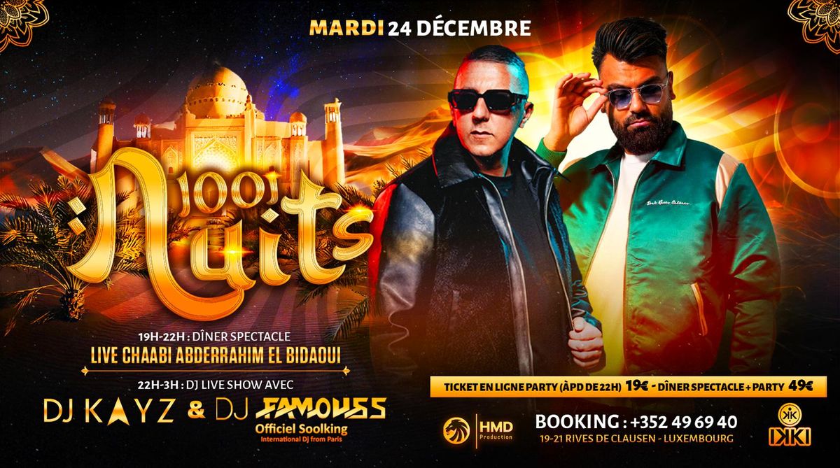 1001 NUITS \u25a0 DJ KAYZ & DJ FAMOUS \u25a0 DINNER & PARTY \u25a0 24\/12 \u25a0 IKKI Luxembourg