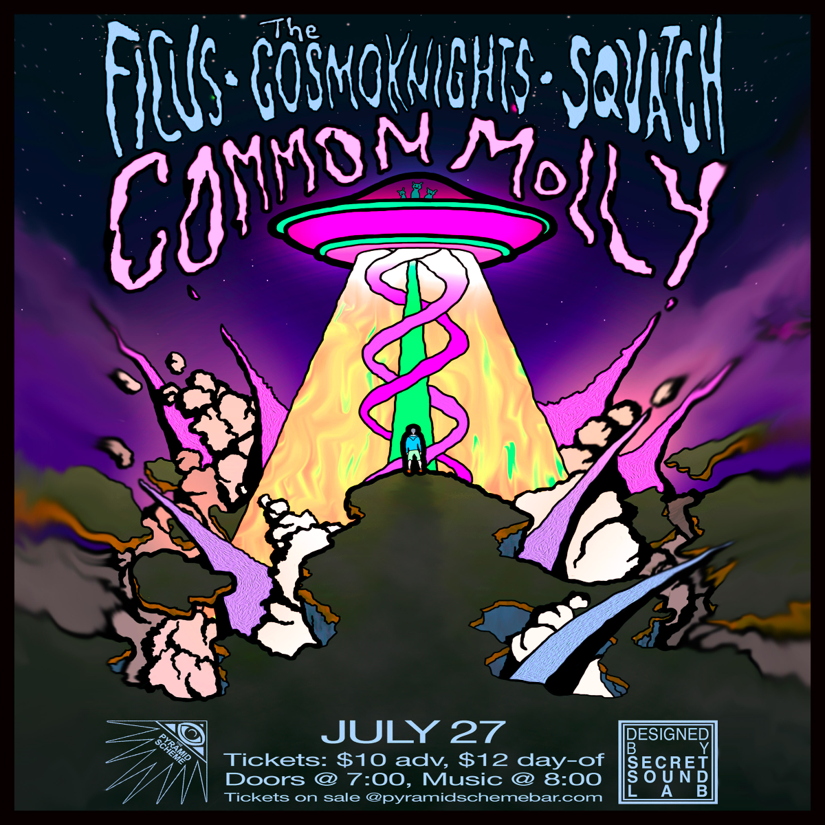 Ficus + The Cosmoknights + Squatch + Common Molly | Pyramid Scheme 7\/27