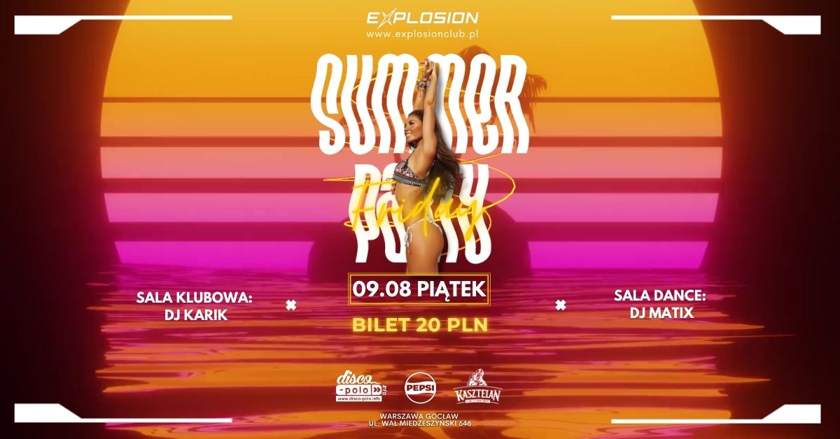 Summer Friday Party - Dj Matix & Dj Karik