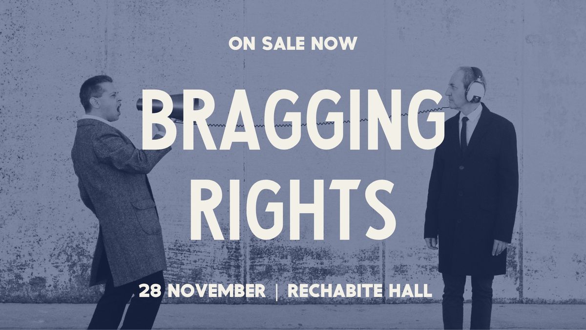 Barefaced Stories | 28 Nov | Bragging Rights