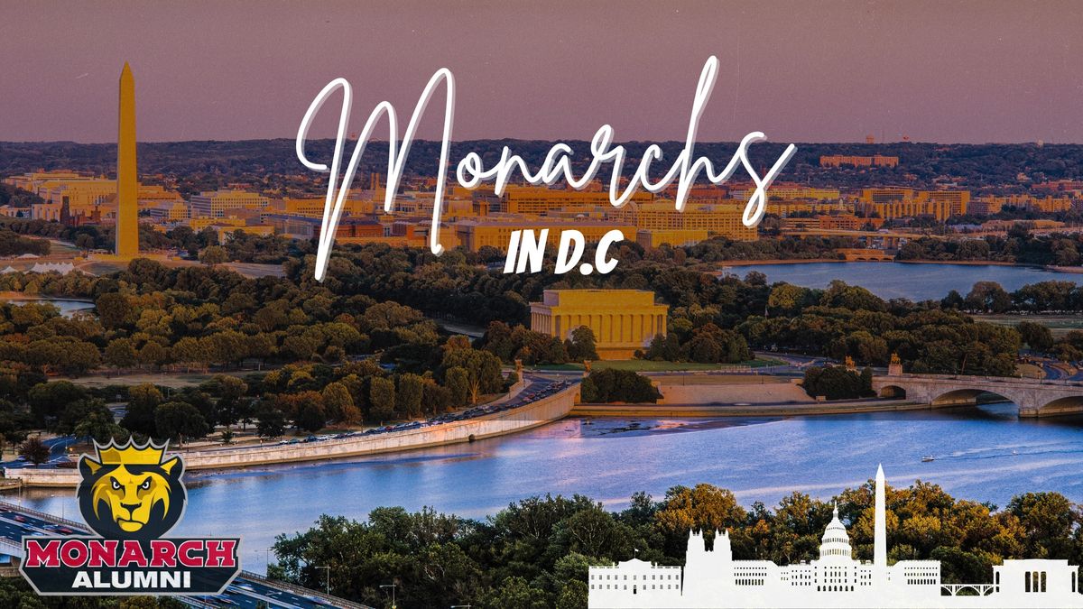 Monarchs in D.C