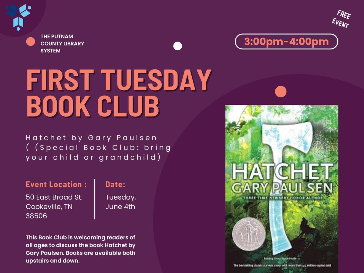 Hatchet by Gary Paulsen (Special Book Club: bring your Child or Grandchild)
