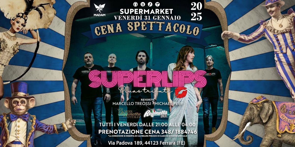 SUPERMARKET w\/ SUPERLIPS