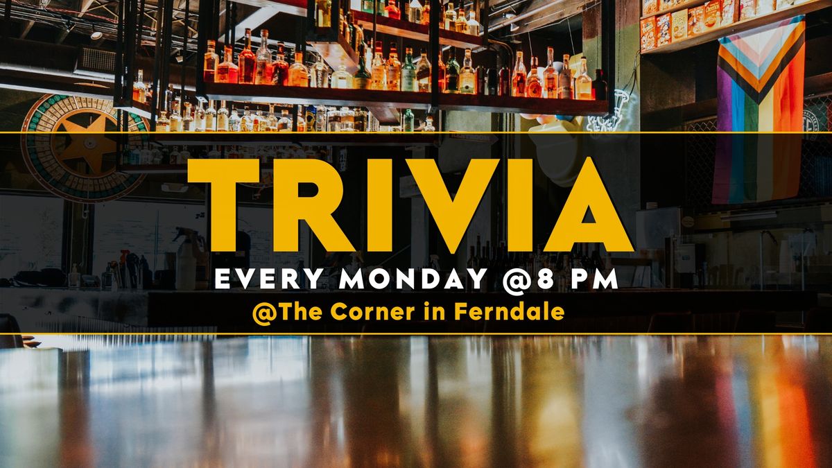 Monday Trivia at The Corner