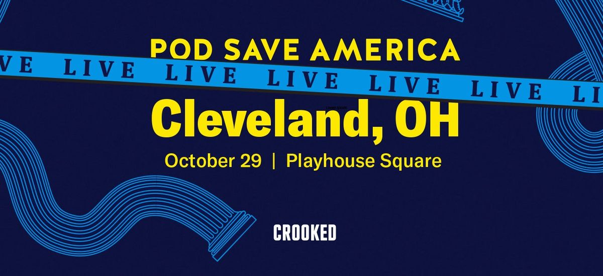Pod Save America at Warner Theatre - Washington DC