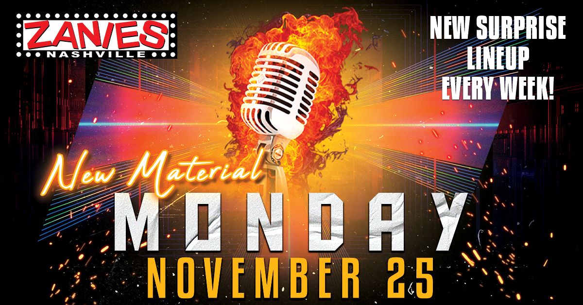 New Material Monday at Zanies Nashville