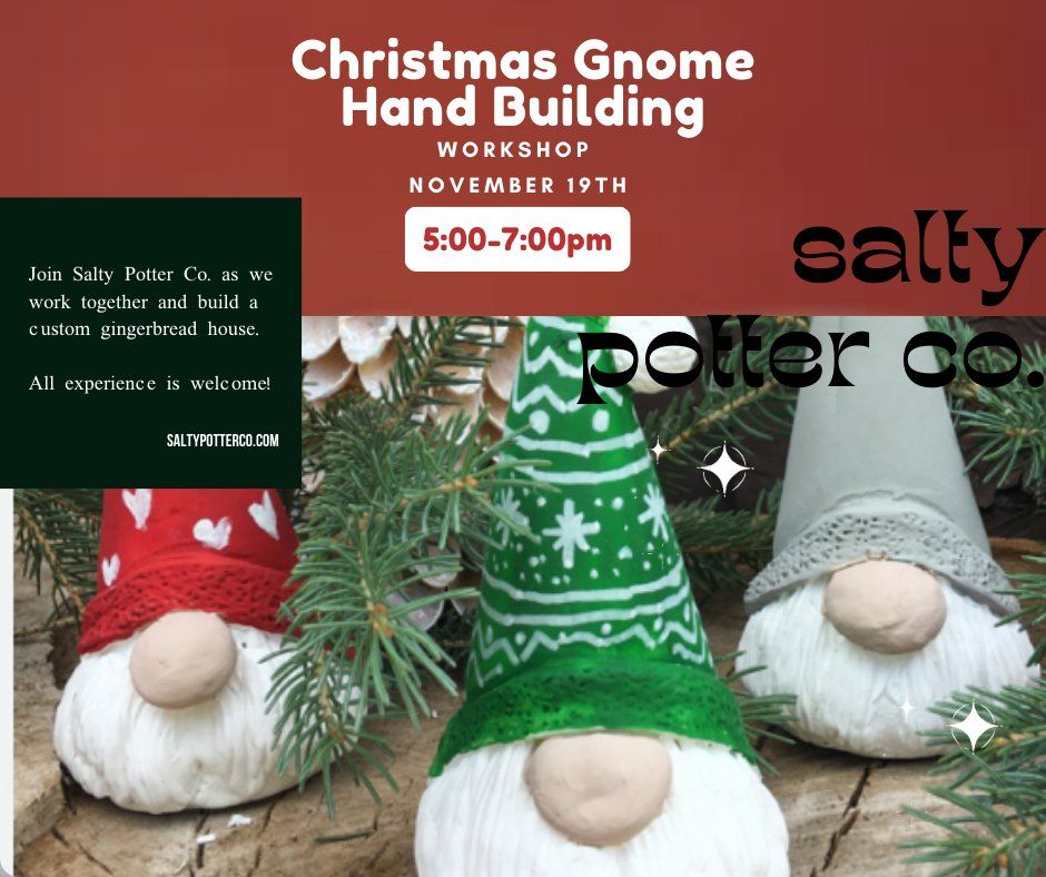 Christmas Gnome Hand Building Class