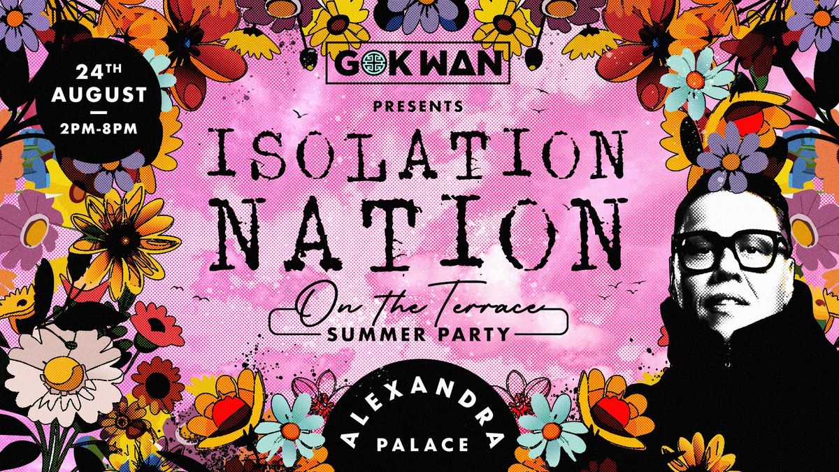 Gok Wan presents Isolation Nation