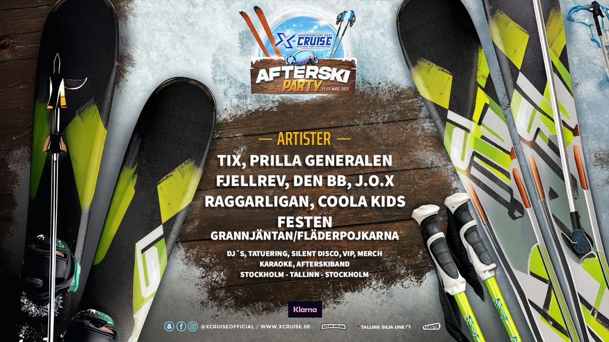 X-CRUISE | AFTERSKI PARTY \u272a 21- 23 MARS 2025