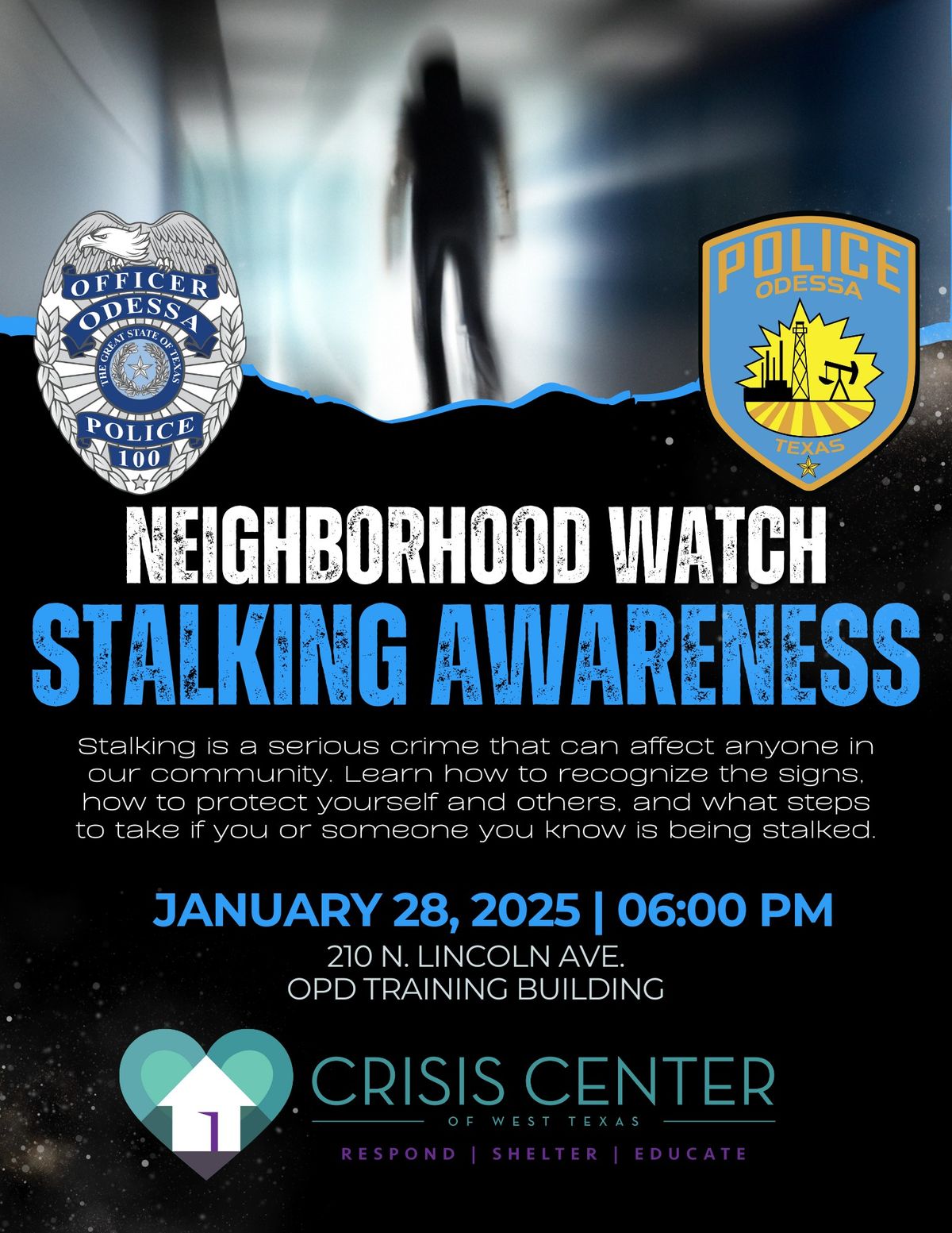 Neighborhood Watch Meeting \u2013 Stalking Awareness