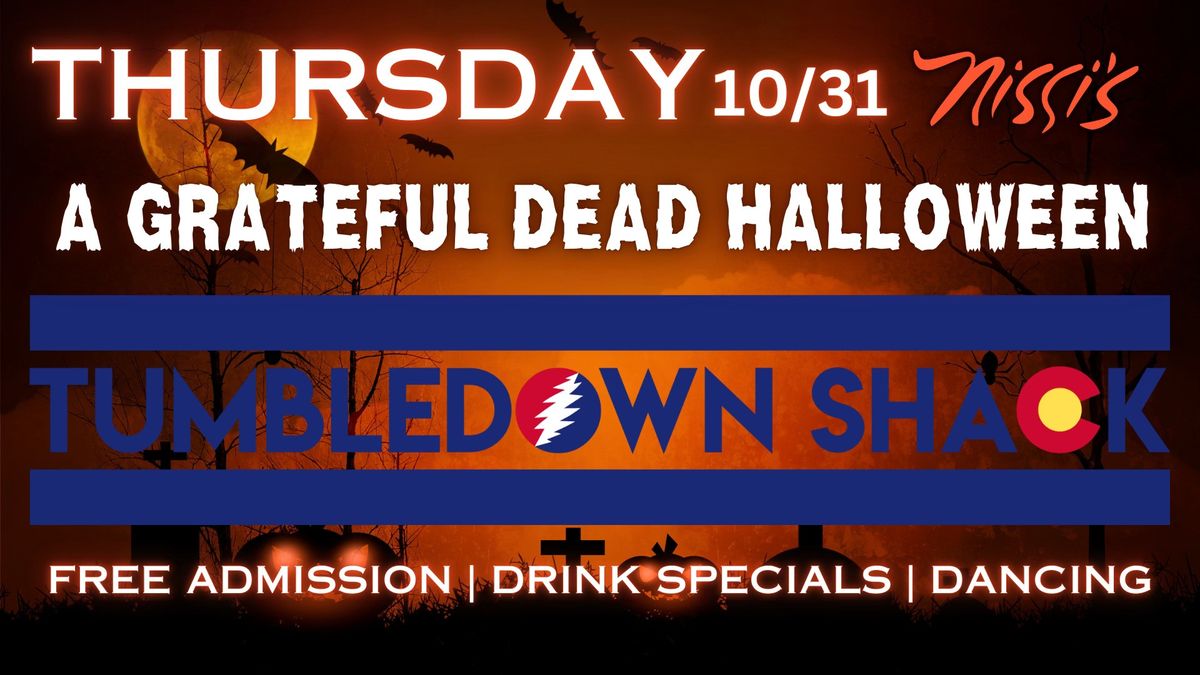 A Grateful Dead Halloween with Tumbledown Shack