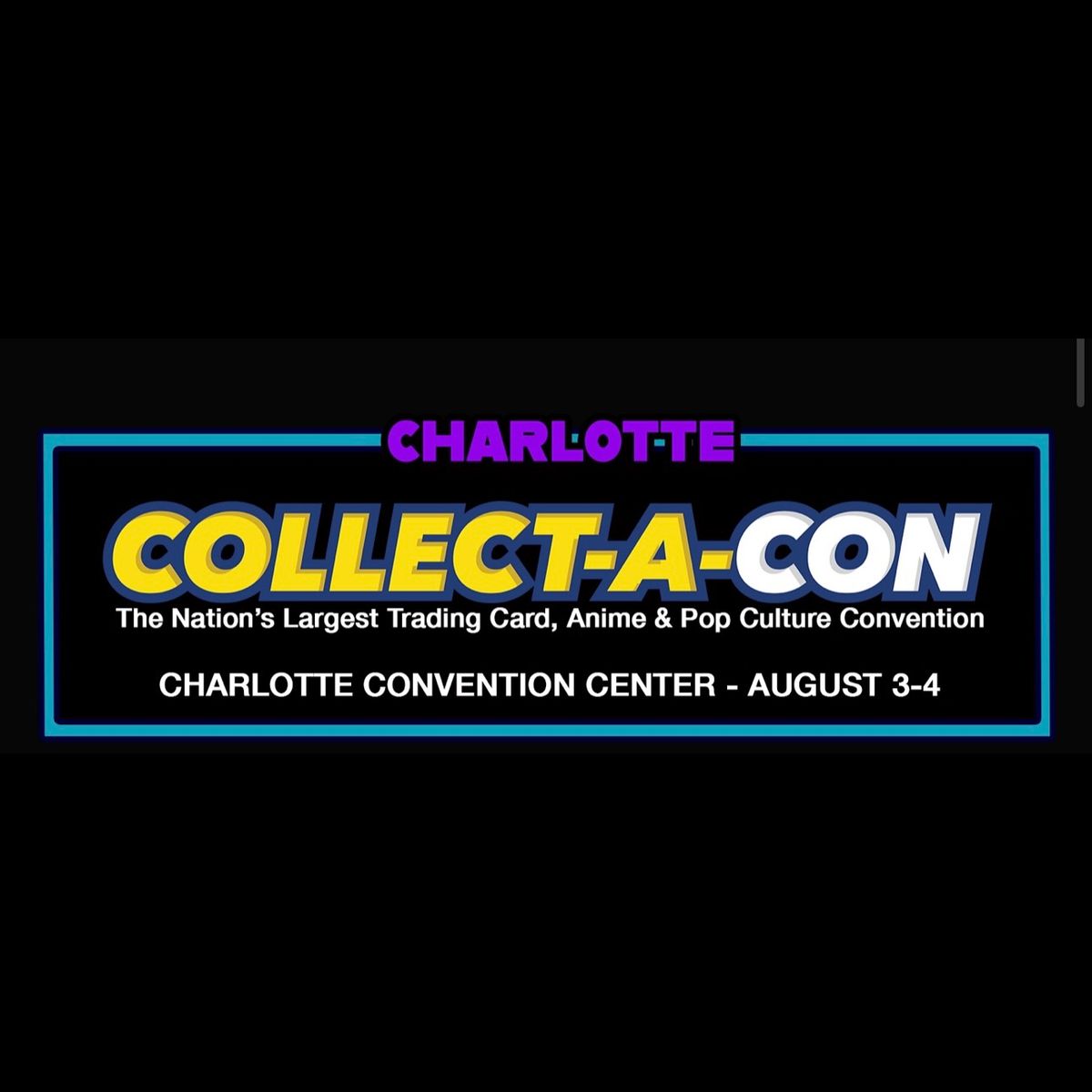 Collect-A-Con Charlotte