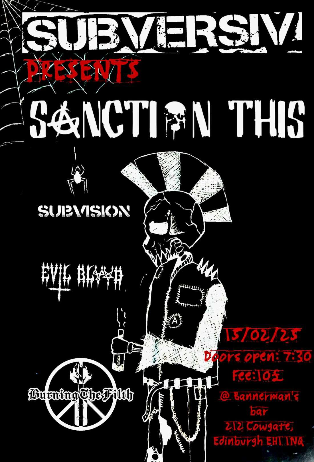  Sanction This, Subvision,  Evil Blood ,Burning The Filth