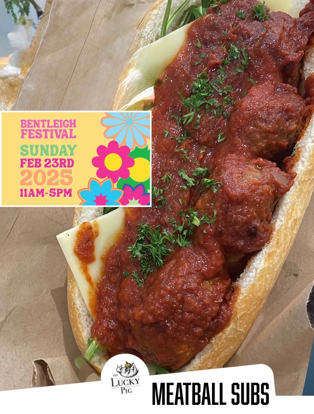 Bentleigh Festival 2025 \u2013 The Lucky Pig\u2019s Meatball Subs!