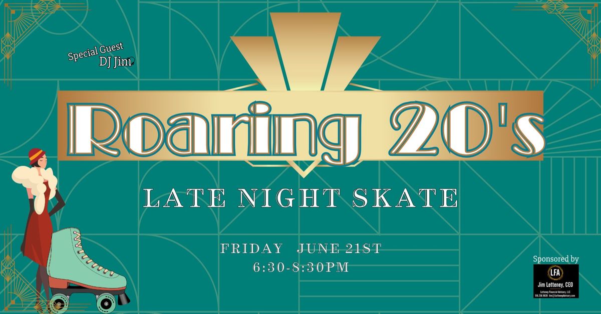 Roaring 20's Late Night Skate