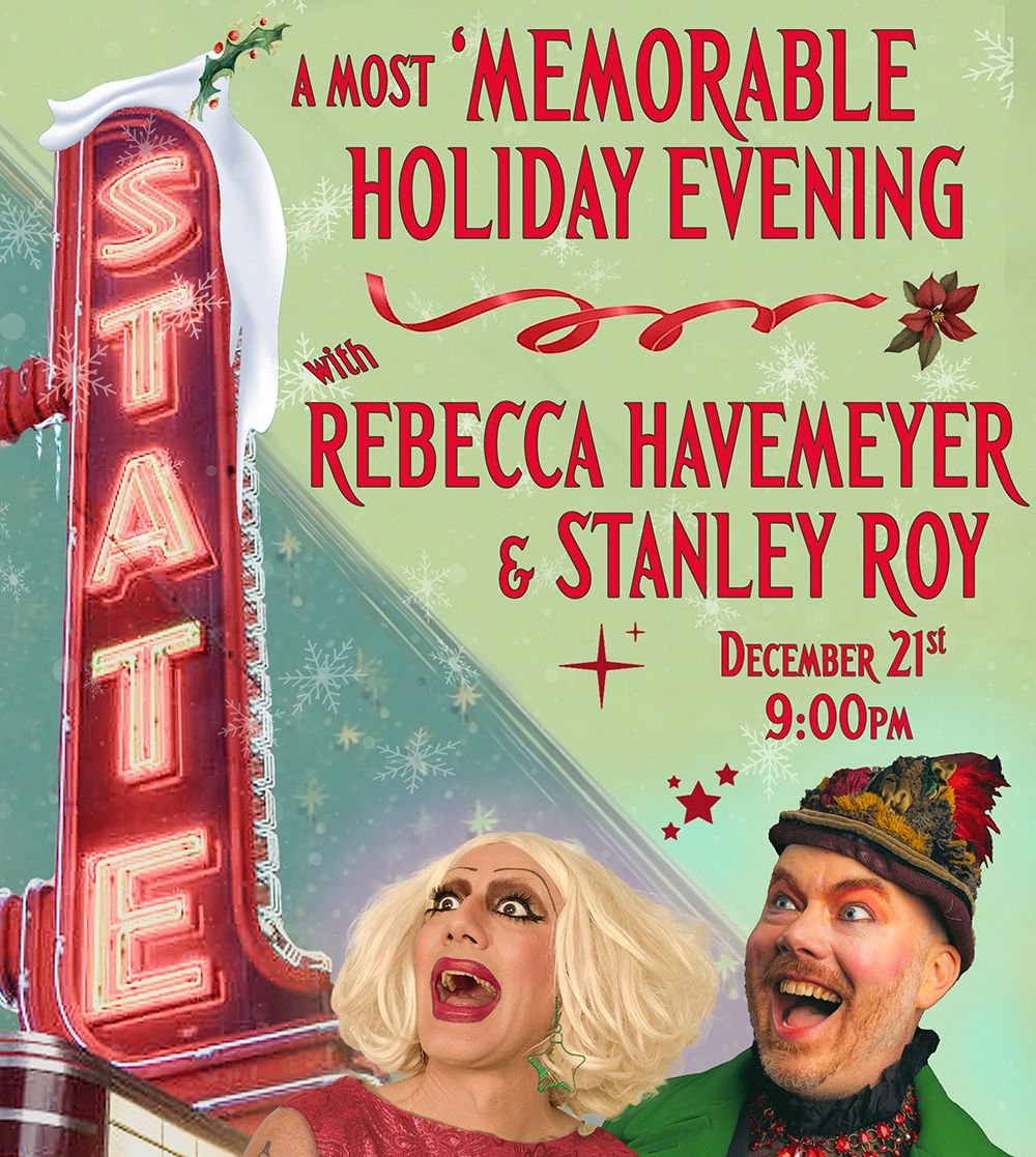 A Most Memorable Holiday Evening with Rebecca Havemeyer & Stanley Roy at State Theatre Austin