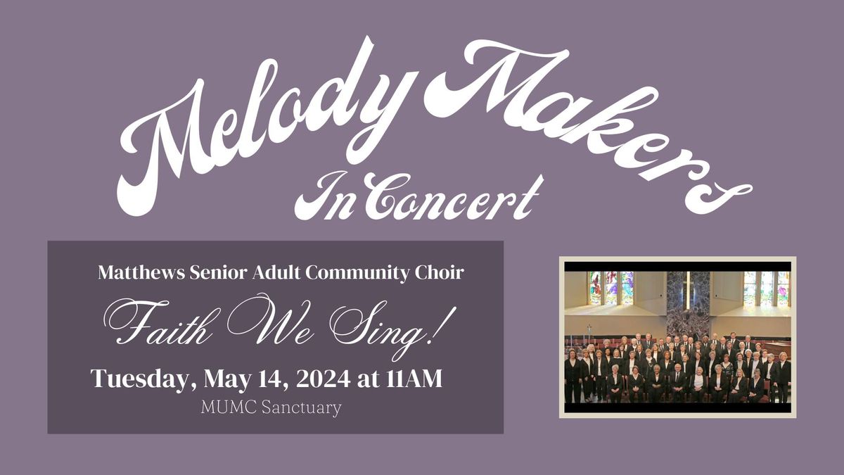 Melody Makers in Concert & STP Luncheon