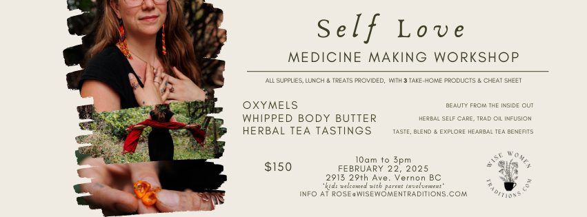 Self Love ~Medicine Making Workshop