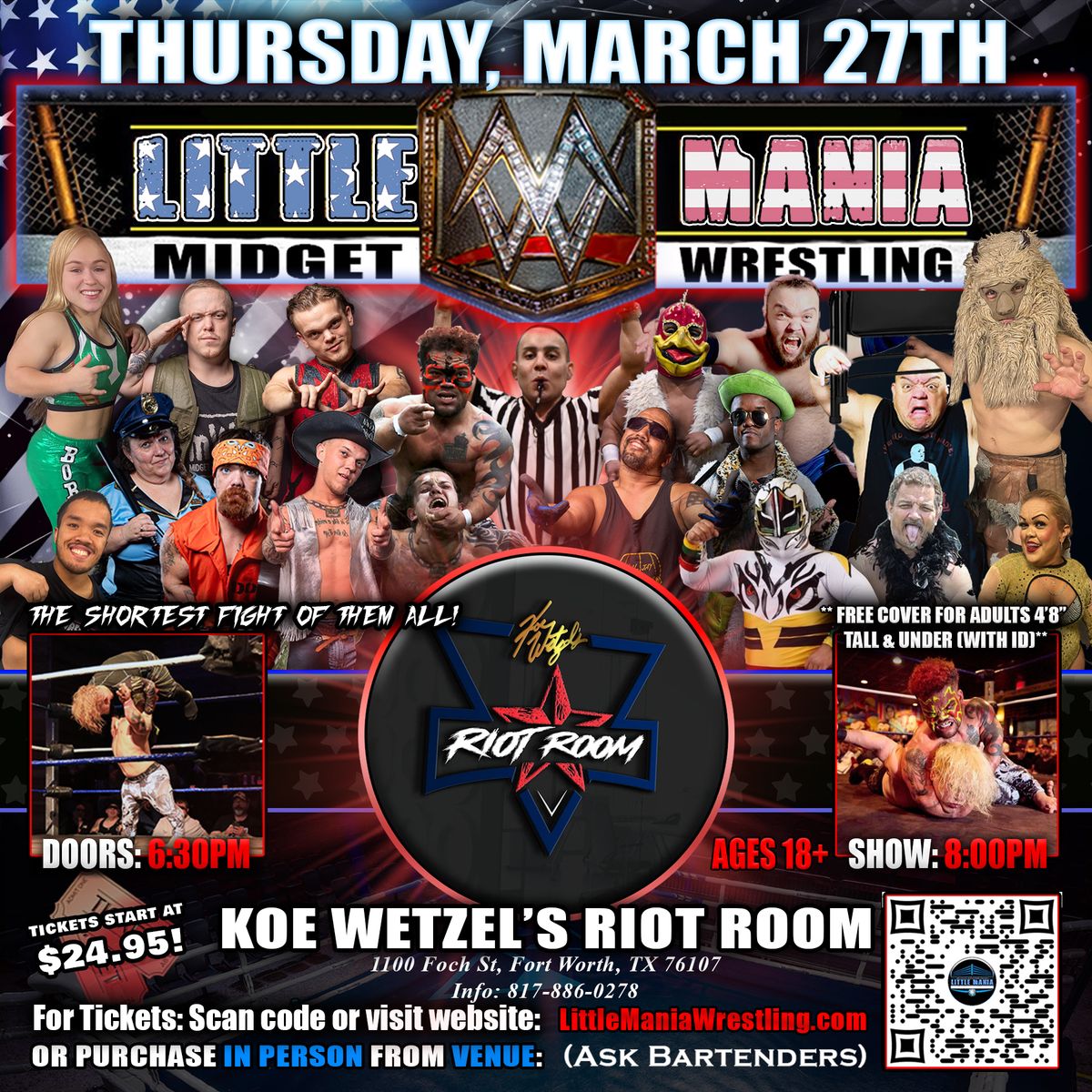 Fort Worth, TX - Midget Wrestling All * Stars: Little Mania Big Show! @ Koe Wetzel's Riot Room