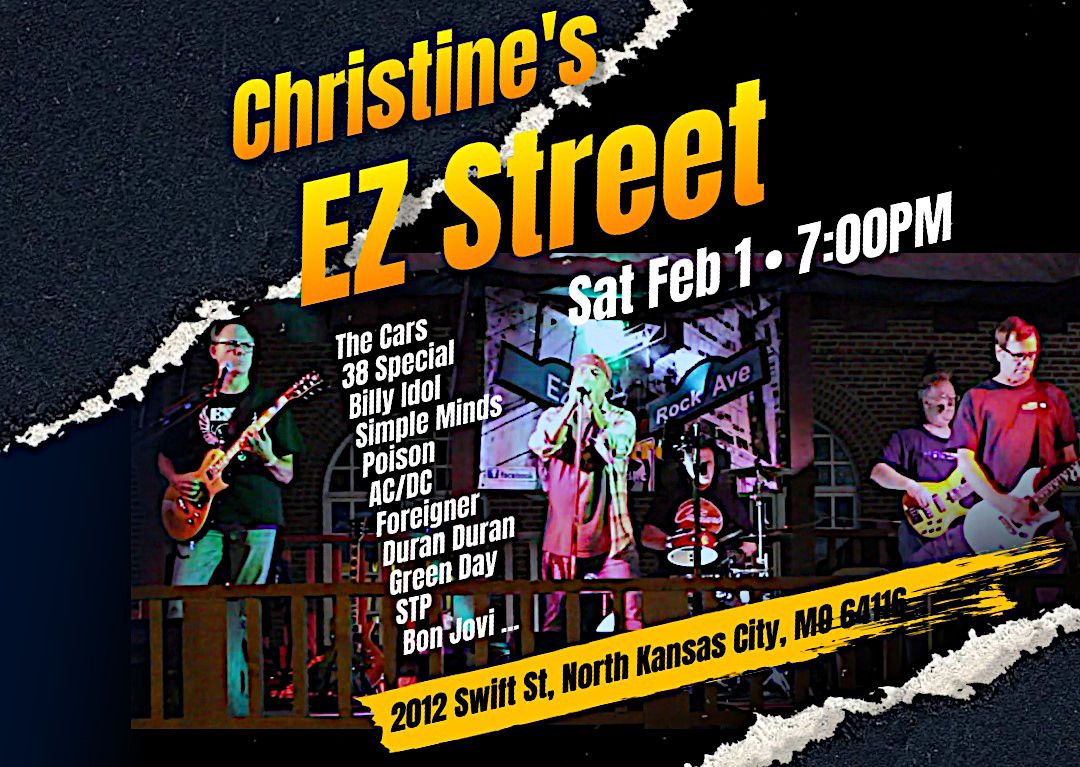 EZ Street @ Christine's Fire House