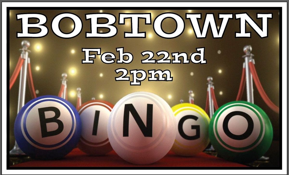 Bingo @ Bobtown