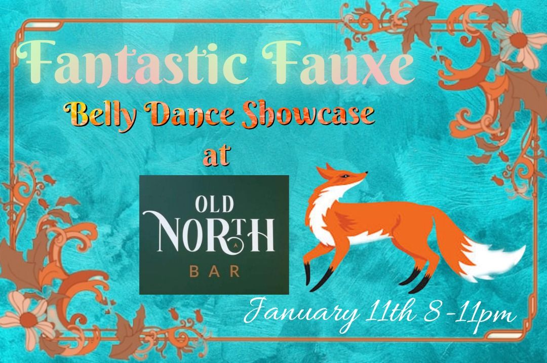 Fantastic Fauxe: Belly Dance Showcase