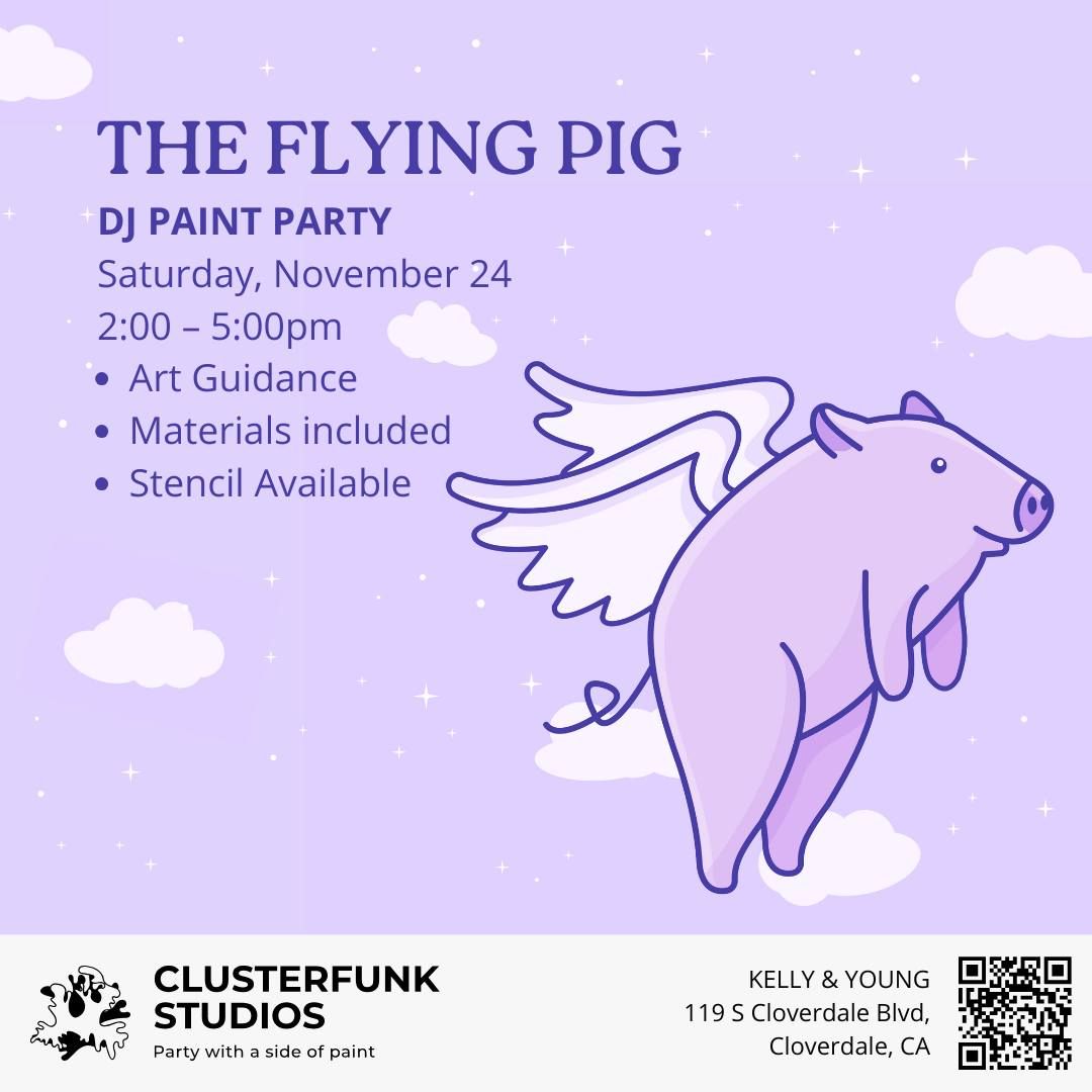 The Flying Pig | Paint Party | Cloverdale