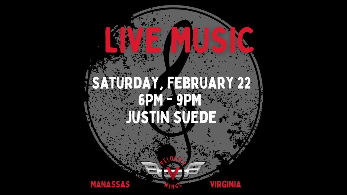 Justin Suede @ Velocity Wings Manassas